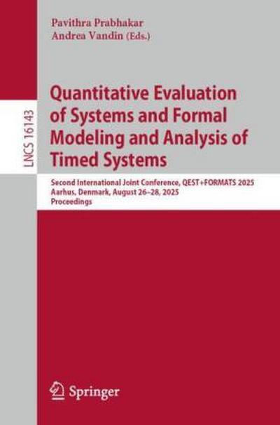 Quantitative Evaluation of Systems and Formal Modeling and Analysis of Timed Systems