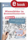 Wimmelbilder im Grammatikunterricht - Klasse 1/2