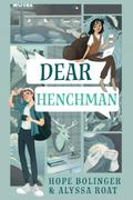 Dear Henchman