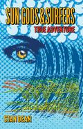 Sun Gods & Surfers True Adventure