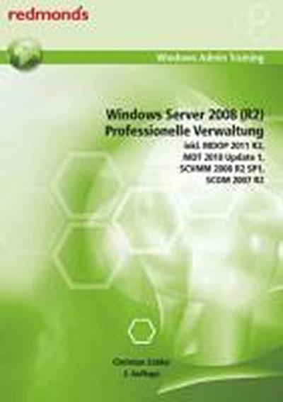 Windows Server 2008 (R2) - Professionelle Verwaltung