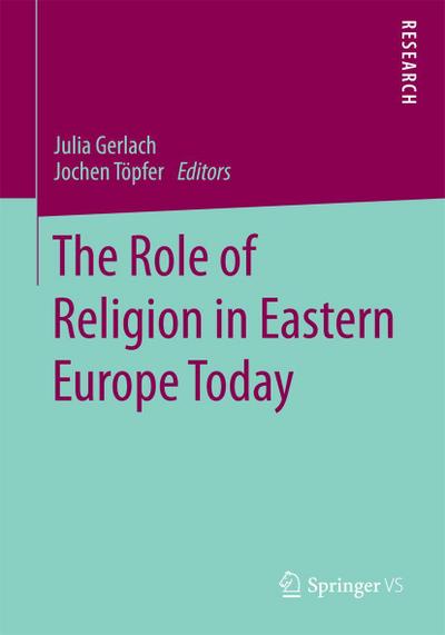 The Role of Religion in Eastern Europe Today