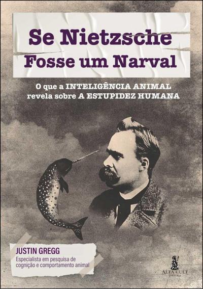 Se nietzsche fosse um narval
