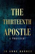 The Thirteenth Apostle
