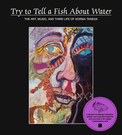 Try to Tell a Fish about Water