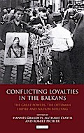 Conflicting Loyalties in the Balkans