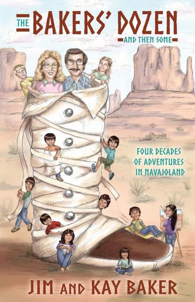 THE BAKERS’ DOZEN and Then Some