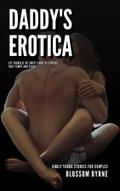 Daddy’s Erotica - Adult Taboo Stories for Women