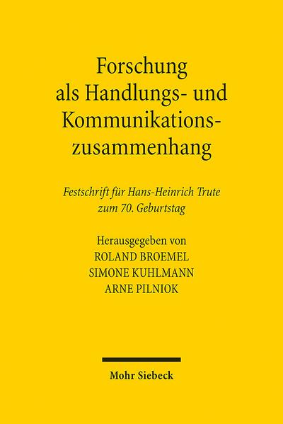 Forschung als Handlungs- und Kommunikationszusammenhang
