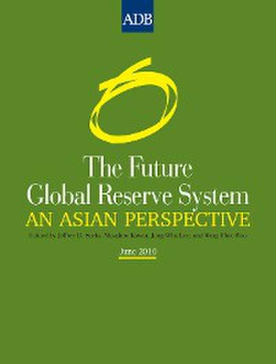 The Future Global Reserve System