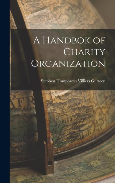 A Handbok of Charity Organization