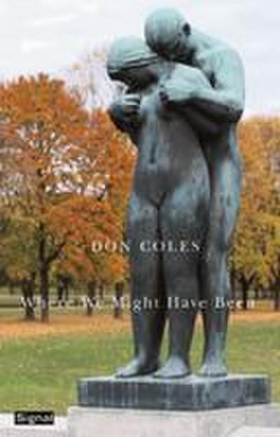 Where We Might Have Been