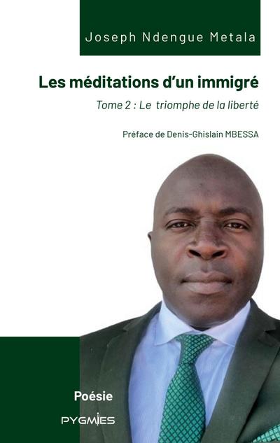 Les méditations d’un immigré