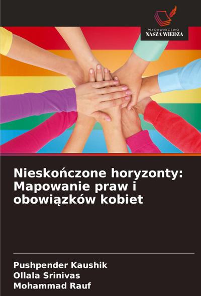 Niesko¿czone horyzonty: Mapowanie praw i obowi¿zków kobiet