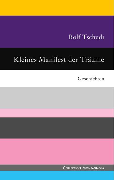 Kleines Manifest der Träume