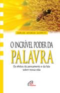 O incrível poder da palavra