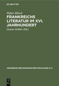 Frankreichs Literatur im XVI. Jahrhundert