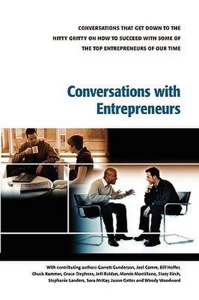 Woodward, W: Conversations With Entrepreneurs