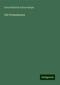 Die Primadonna