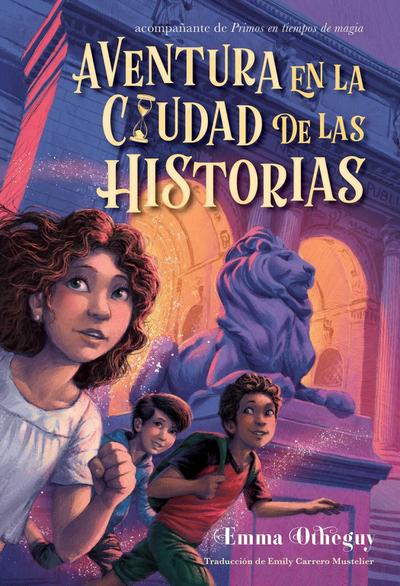 Aventura En La Ciudad de Las Historias (Adventure in the City of Stories)