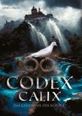 Codex Calix - Das Geheimnis der Könige