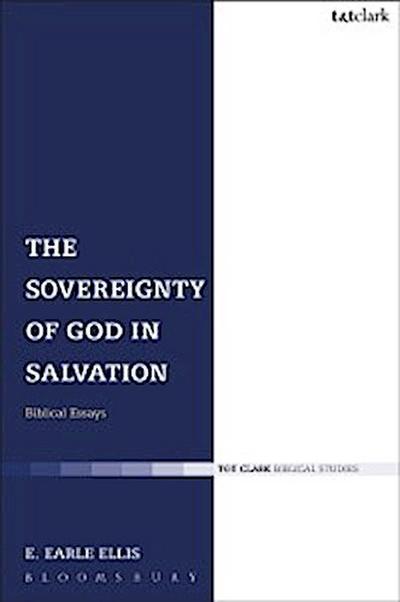 The Sovereignty of God in Salvation