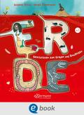 Erde. Geschichten zum Graben und Entdecken
