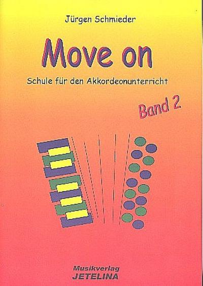 Move on - Schule Band 2für Akkordeon