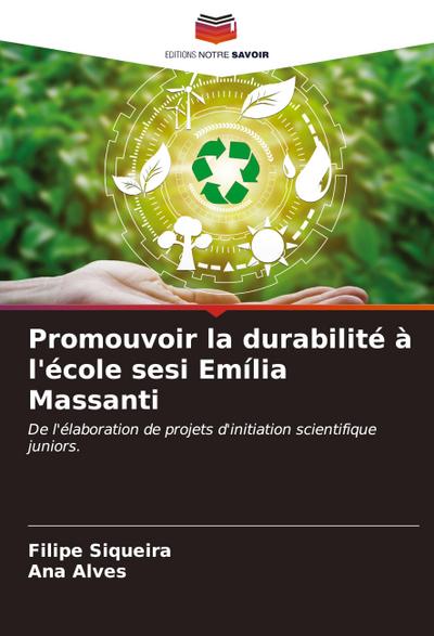 Promouvoir la durabilité à l’école sesi Emília Massanti