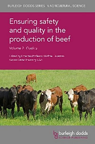 Ensuring safety and quality in the production of beef Volume 2