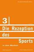 Die Rezeption des Sports in den Medien