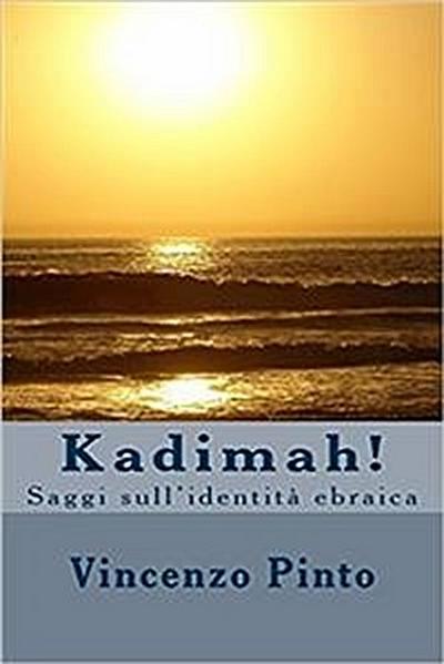 Kadimah!