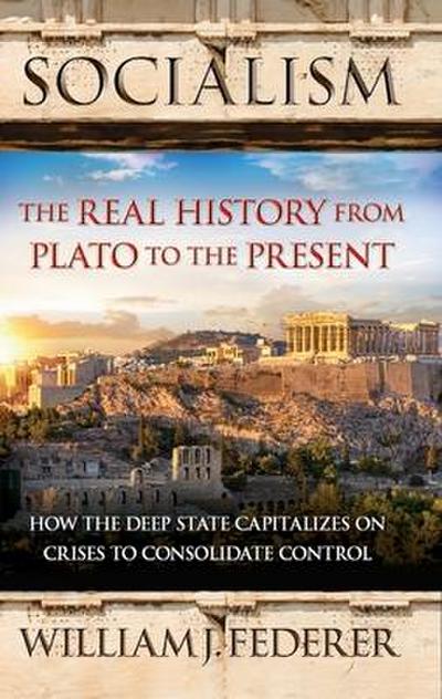 Socialism: The Real History from Plato to the Present