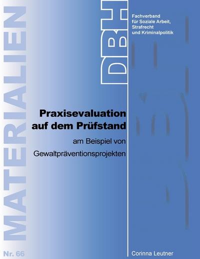 Praxisevaluation auf dem Prüfstand - am Beispiel von Gewaltpräventionsprojekten