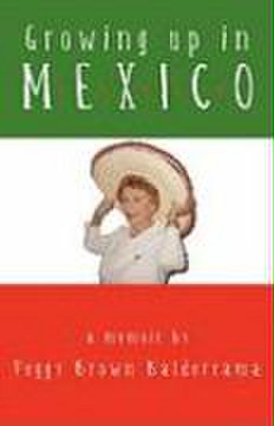 Growing Up in Mexico