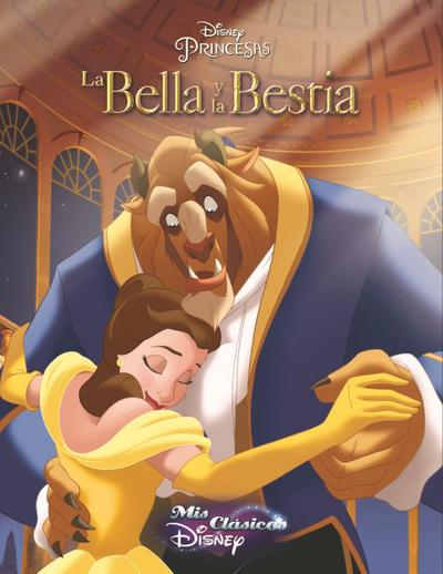 Mis clásicos Disney. La Bella y la Bestia