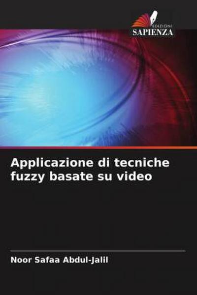 Applicazione di tecniche fuzzy basate su video