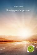 Il Sole Splende Per Tutti