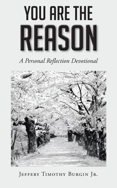 You Are the Reason