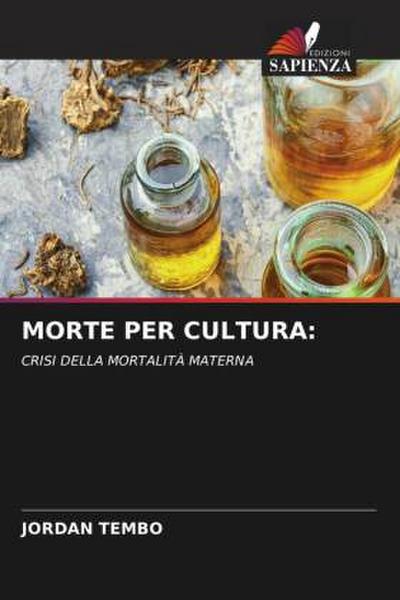 MORTE PER CULTURA: