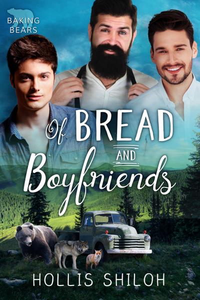 Of Bread and Boyfriends (Baking Bears, #4)