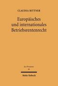Europäisches und internationales Betriebsrentenrecht