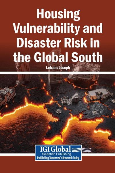 Housing Vulnerability and Disaster Risk in the Global South