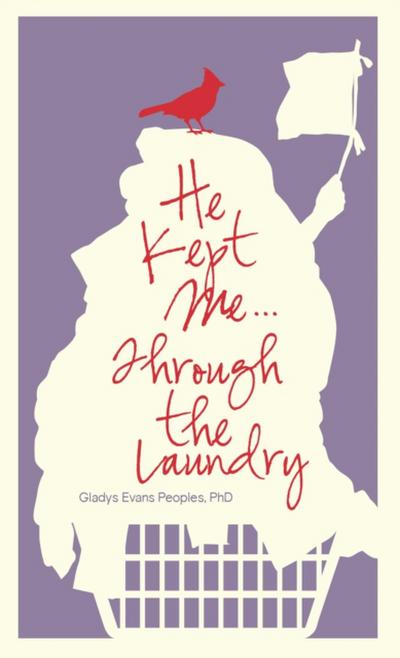 He Kept Me...Through the Laundry