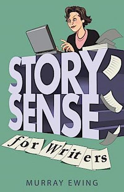Story Sense for Writers