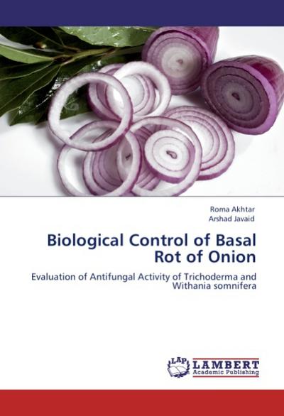 Biological Control of Basal Rot of Onion