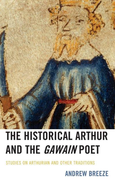 Historical Arthur and The Gawain Poet