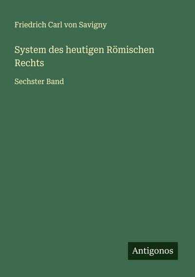 System des heutigen Römischen Rechts