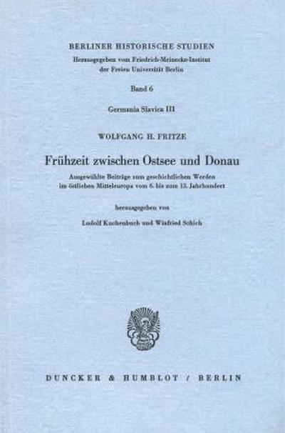 Frühzeit zwischen Ostsee und Donau.