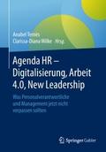 Agenda HR – Digitalisierung, Arbeit 4.0, New Leadership